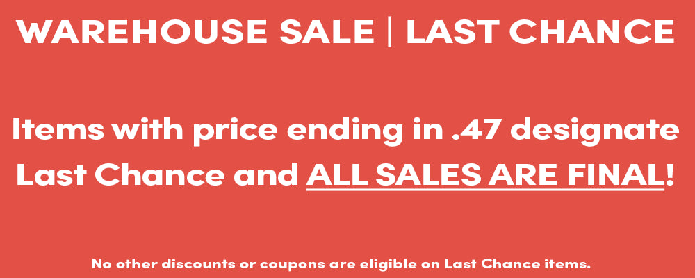 WAREHOUSE SALE ALL SALES FINAL